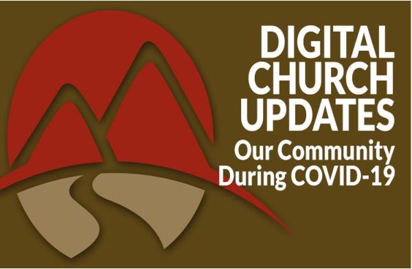 Digital Church Updates Our Community During COVID-19