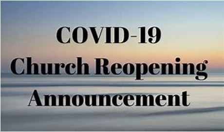 COVID-19 CHurch Reopening Announcement